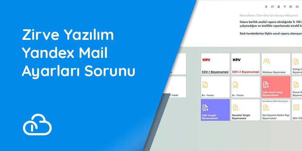 Zirve Yazılım e-Arşiv Mail Sorunu Çözümü