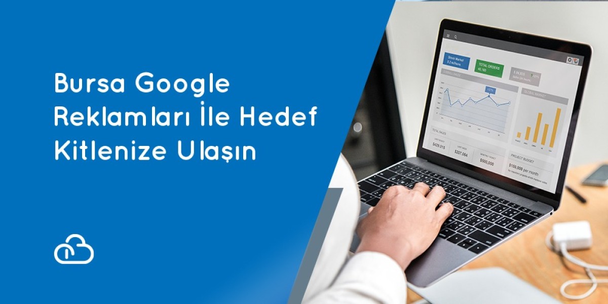 Bursa Google Reklamları İle Hedef Kitlenize Ulaşın