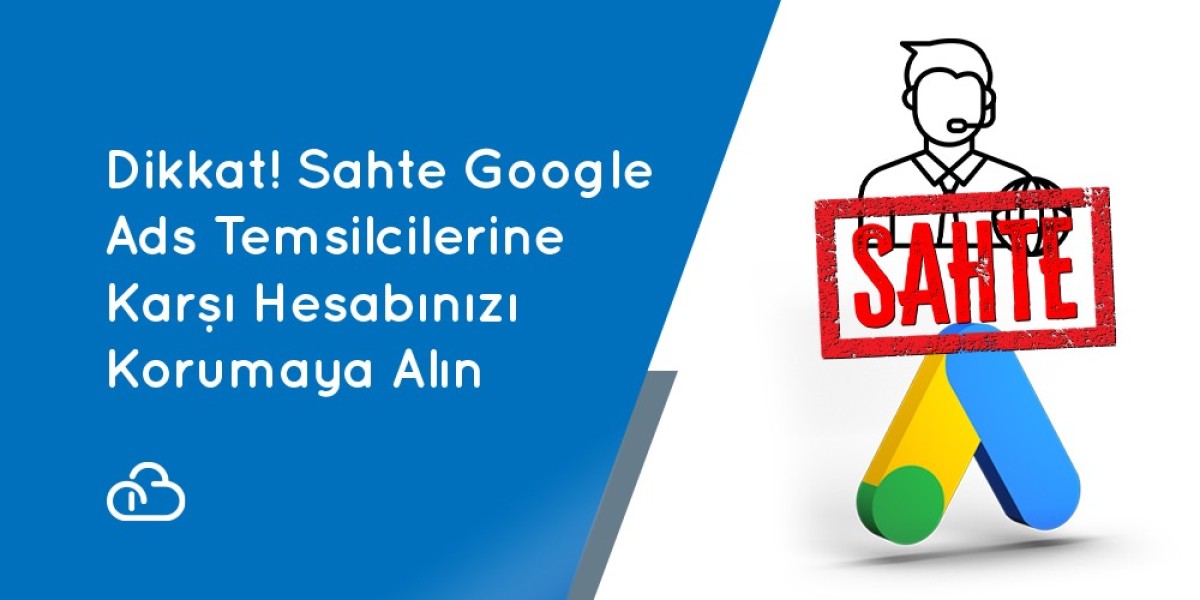 Dikkat! Sahte Google Ads Temsilcilerine Karşı Hesabınızı Korumaya Alın