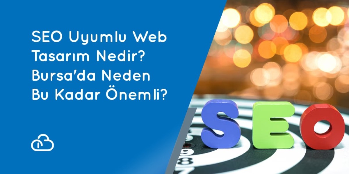 SEO Uyumlu Web Tasarım Nedir? Bursa'da Neden Bu Kadar Önemli?